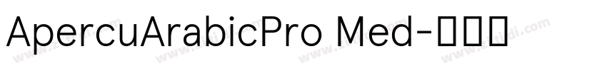 ApercuArabicPro Med字体转换